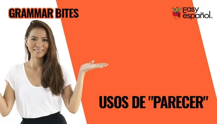 Usos de parecer