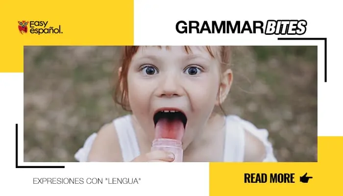 Expresiones con la palabra "lengua" - Easy Español