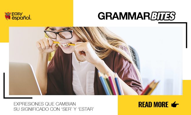 Expresiones que cambian de significado con SER y ESTAR - Easy Español