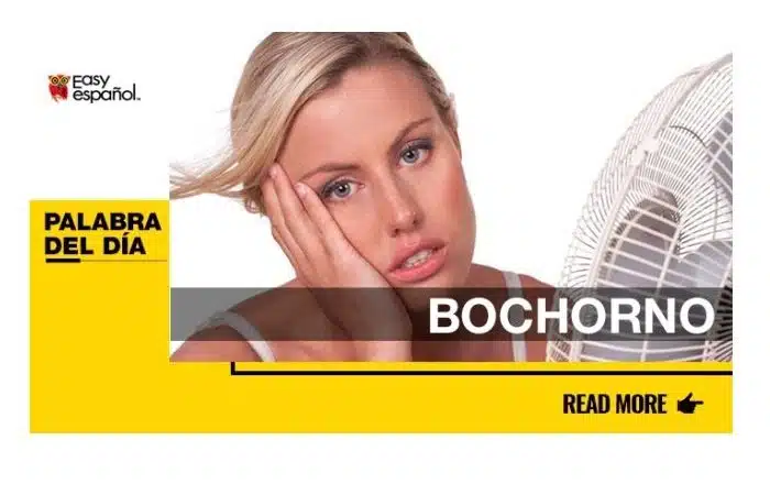 La palabra del día: Bochorno - Easy Español
