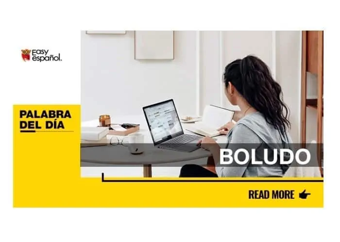 La palabra del día: Boludo - Easy Español