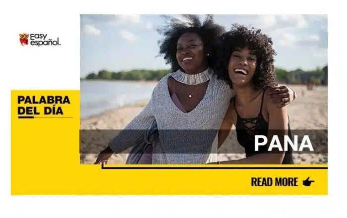 La palabra del día: Pana - Easy Español