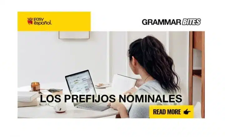 Los prefijos nominales - Easy Español