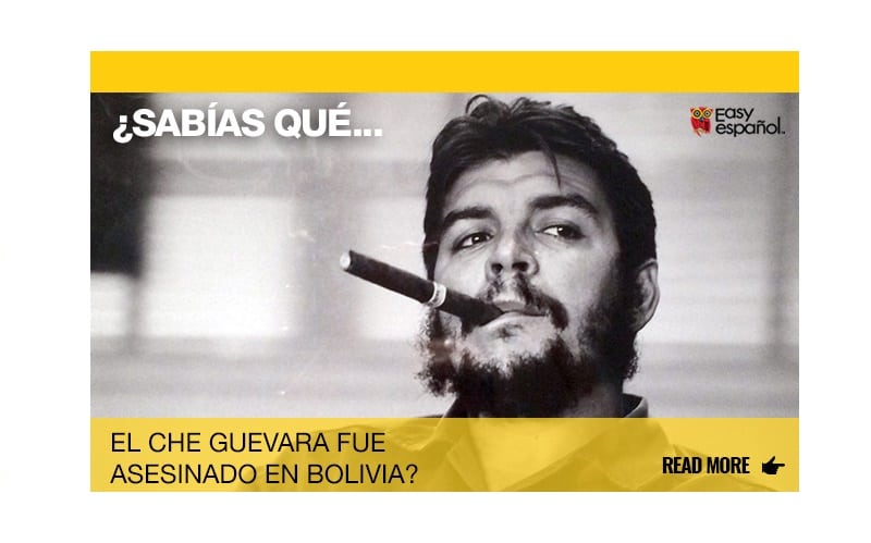 ¿Sabías que el Che Guevara fue asesinado en Bolivia? - Easy Español