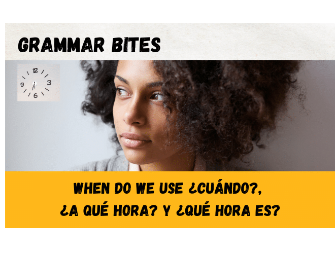 When do we use ¿cuándo, ¿a qué hora es? and ¿qué hora es? - Easy Español