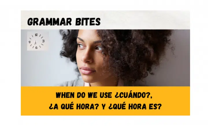 When do we use ¿cuándo, ¿a qué hora es? and ¿qué hora es? - Easy Español