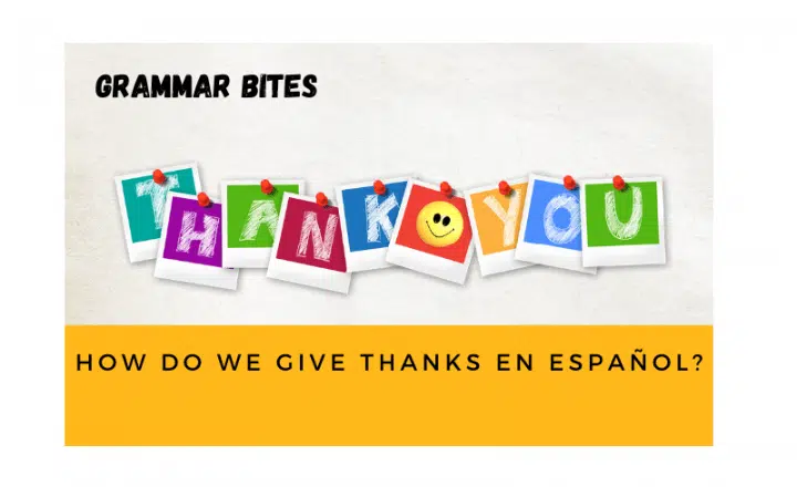 How to give thanks en español? - Easy Español