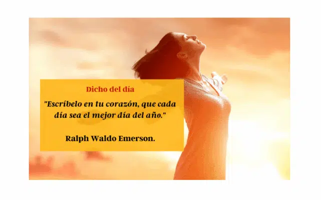 “Escríbelo en tu corazón, que cada día sea el mejor día del año” - Easy Español
