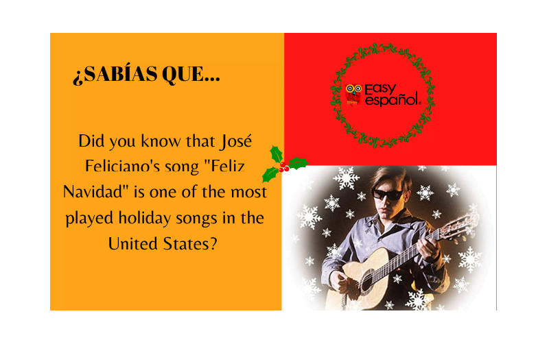 Did you know that José Feliciano's song "Feliz Navidad" is one of the most played holiday songs in the United States? - Easy Español
