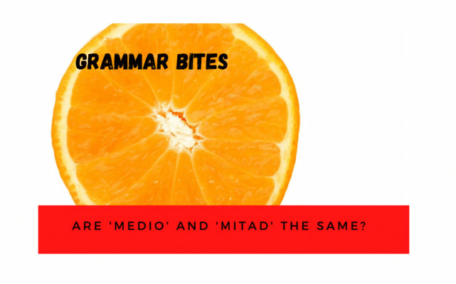 Are 'medio' and 'mitad' the same? - Easy Español