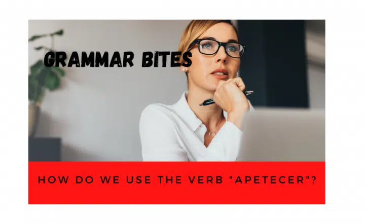 How do we use the verb 'apetecer'? - Easy Español