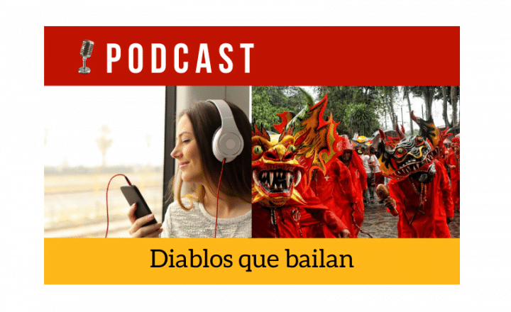Easy Podcast: Diablos que bailan - Easy Español