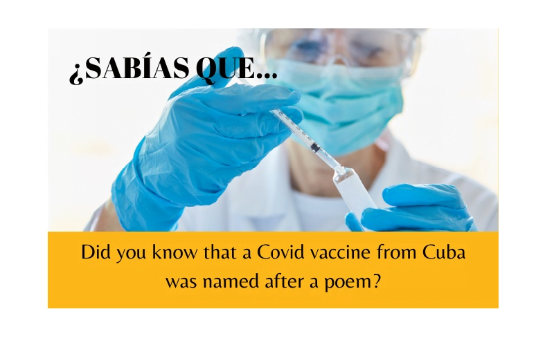 ¿Sabías que una de las vacunas cubanas contra el COVID tiene el nombre de un poema? - Easy Español