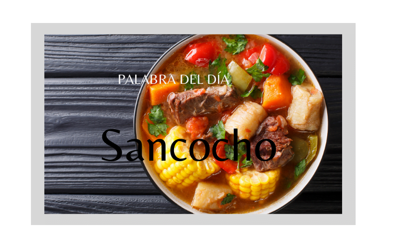 La palabra del día: Sancocho - Easy Español
