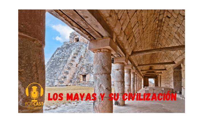 Easy Podcast: Los mayas y su civilización - Easy Español