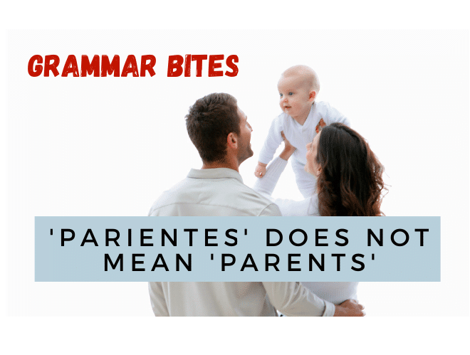 'Parientes' does not mean 'parents' - Easy Español