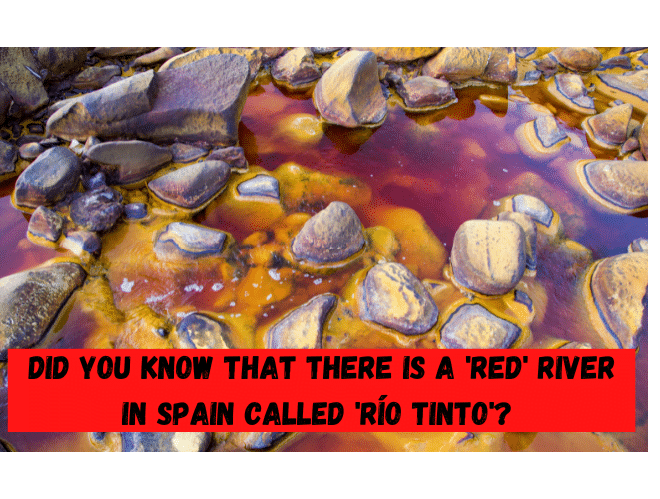 ¿Sabías que hay un río 'rojo' en España llamado 'Río tinto'? - Easy Español