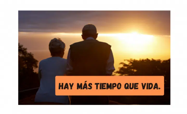 Saying of the day: Hay más tiempo que vida - Easy Español