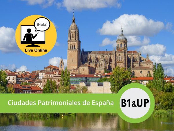 Ciudades Patrimoniales de España - Easy Español
