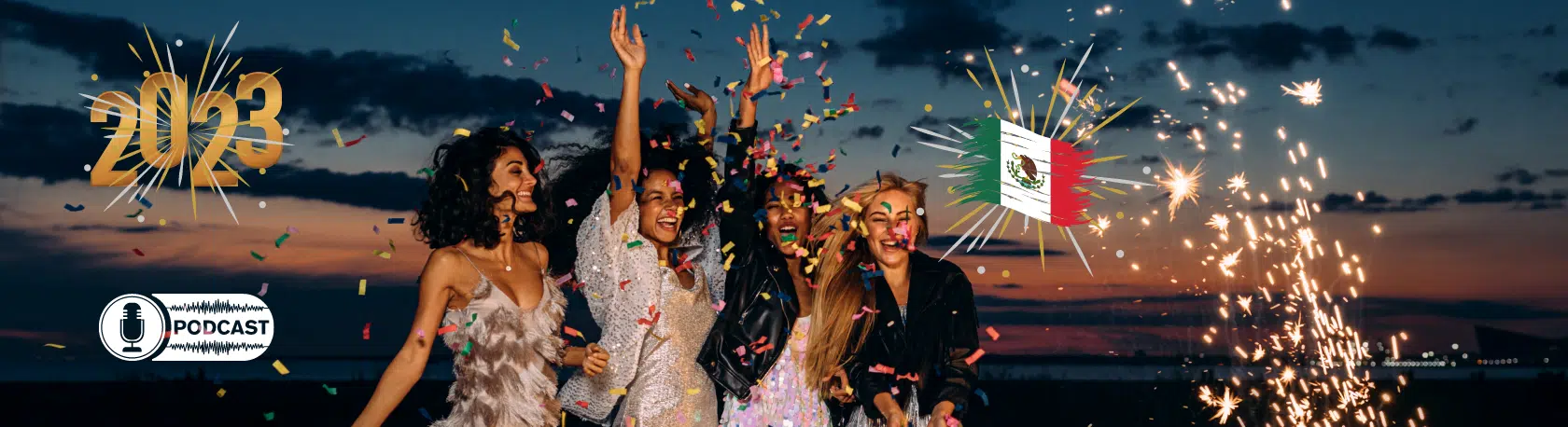Easy Podcast - Rituales para recibir al Año Nuevo en México - Easy Español