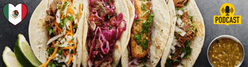 Practice your Spanish listening comprehension: El taco, de México para el mundo - Easy Español - Speak Spanish now!