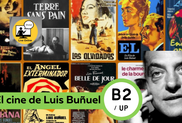 Online Spanish Small Group Course: El cine de Luís Buñuel: El discreto encanto del surrealismo - Spanish Intermediate - Easy Español - Speak Spanish now!