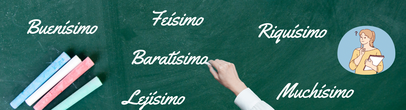 Perfect your Spanish grammar knowledge and use the suffix -ÍSIMO like a pro (Middle Beginners II)