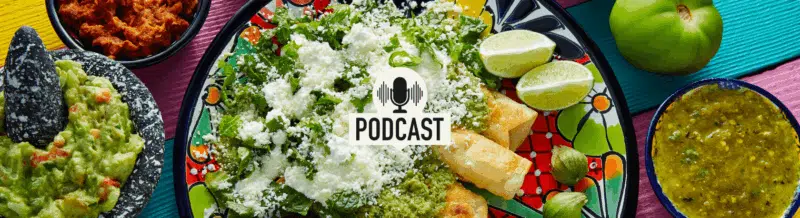 Get in the mood for some delicious COMIDA MEXICANA while listening to this mouth-watering Spanish Podcast