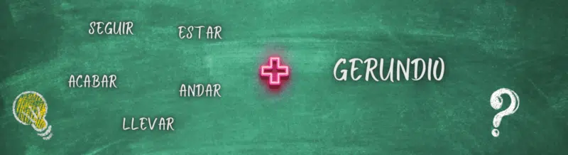 Study the uses of practical Spanish VERB PHRASES with GERUNDIO, like acabar aprendiendo, andar estudiando, seguir practicando and more! - Spanish Grammar - Learn Spanish - Practice Spanish - Speak Spanish - Study Spanish