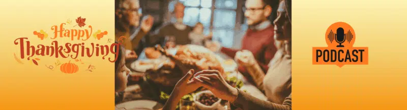 Let's celebrate el DÍA DE ACCIÓN DE GRACIAS with this heart-warming Spanish Podcast about the true meaning of THANKSGIVING - Spanish on the Go - Learn Spanish - Speak Spanish - Easy Español