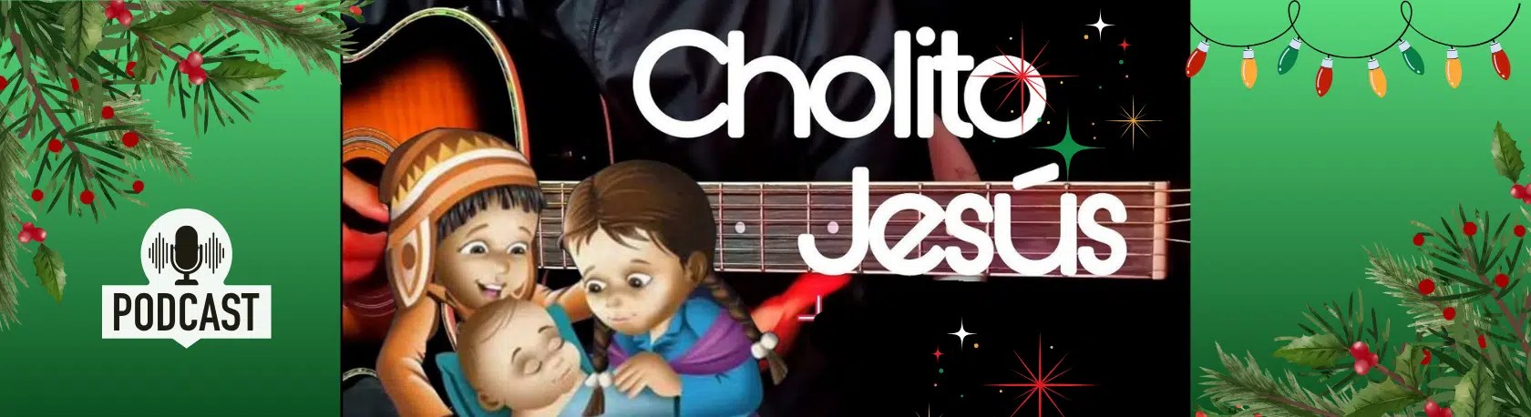 Get in the holiday spirit with our Spanish Podcast on el CHOLITO JESÚS, the quintessential Peruvian Christmas Carol - Spanish on the Go - Spanish listening - Spanish audios - Speak Spanish - Learn Spanish - Easy Español