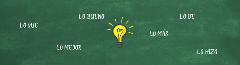 Spanish Grammar Review: Using the LO particle - Study Spanish - Learn Spanish - Practice Spanish - Easy Español