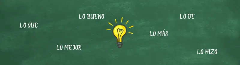 Spanish Grammar Review: Using the LO particle - Study Spanish - Learn Spanish - Practice Spanish - Easy Español