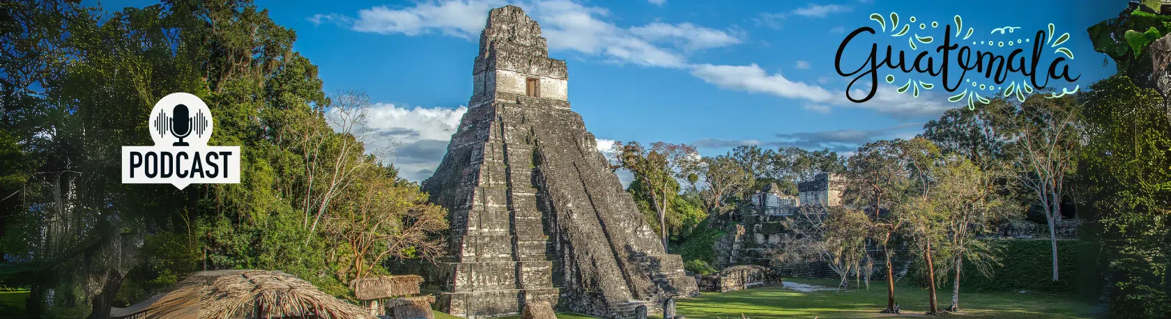 Tikal and the splendor of Maya culture - Spanish Podcast - Spanish on the Go - Spanish listening comprehension skills - Spanish audios - Listen to Spanish -Speak Spanish - Practice Spanish - Easy Español