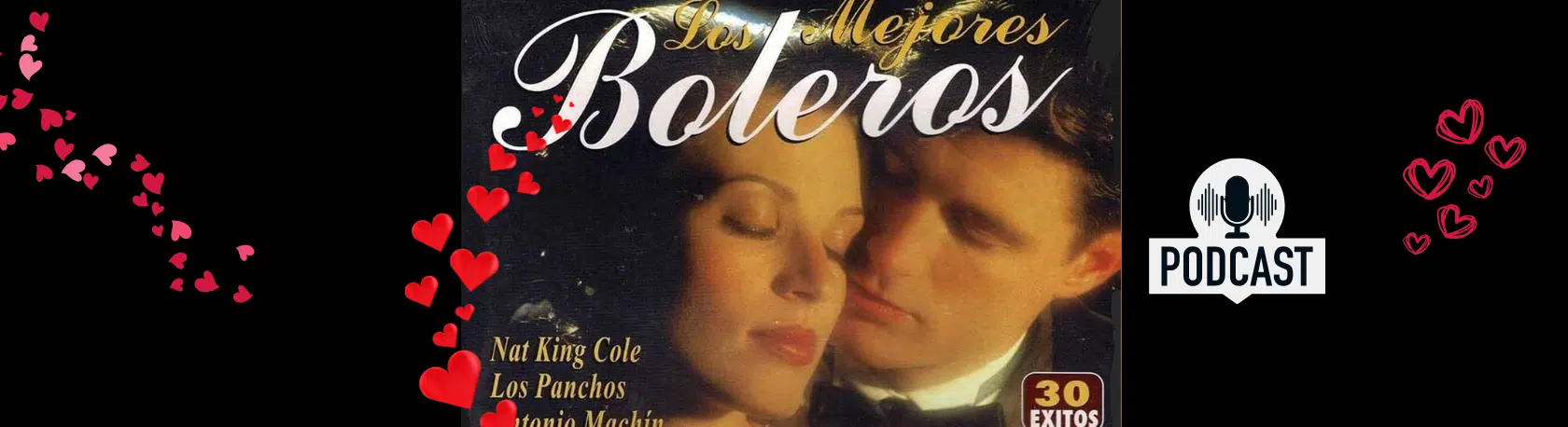 Spanish Podcast: Bolero, the classical Latin American love song - Spanish on the Go - Spanish audios - Spanish listening - Spanish listening comprehension skills - Learn Spanish - Practice Spanish - Easy Español