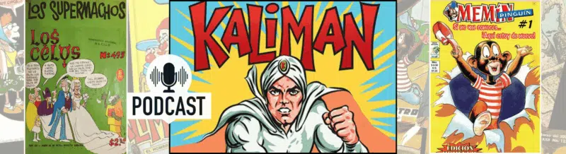 Spanish Podcast: Historietas, comics as a reflection of Mexican society - Spanish on the Go - Las historietas como espejo de la sociedad mexicana - Spanish audio - Spanish listening comprehension - Learn Spanish - Practice Spanish - Speak Spanish - Mexican culture - Easy Español