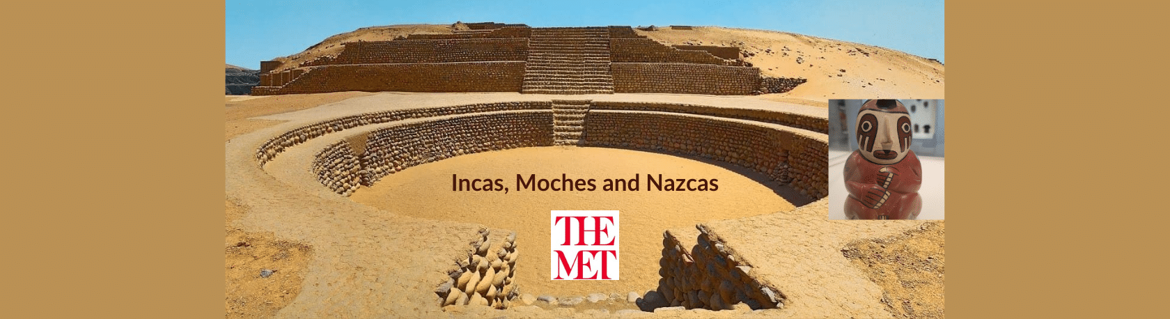 Spanish Guided Tour at The MET: Peruvian Ancient Civilizations + Mexican Food - Incas, Moches, Nazcas - Learn Spanish - Speak Spanish - Spanish in NYC - Practice Spanish - Easy Español