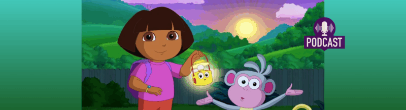 Spanish Podcast - The Spanish-teaching adventures of Dora, la exploradora - Spanish on the Go - Spanish audio - Learn Spanish - Speak Spanish - Practice Spanish - Study Spanish - Easy Español