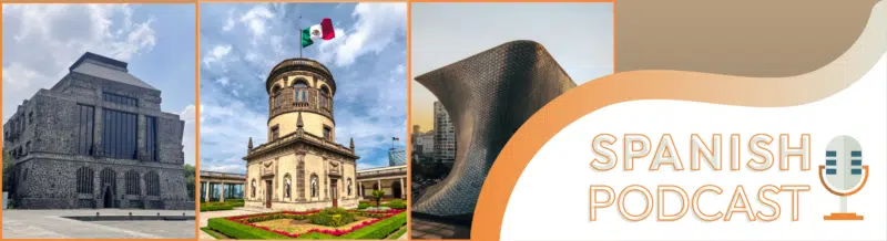 Spanish Podcast: Ciudad de México, la segunda ciudad con más museos del mundo