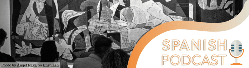 Spanish Podcast: El Guernica: Inside the greatest anti-war painting in history - Easy Español - Photo by Ángel Nava on Unsplash